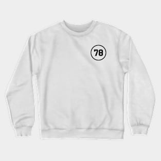 The Number 78 Crewneck Sweatshirt